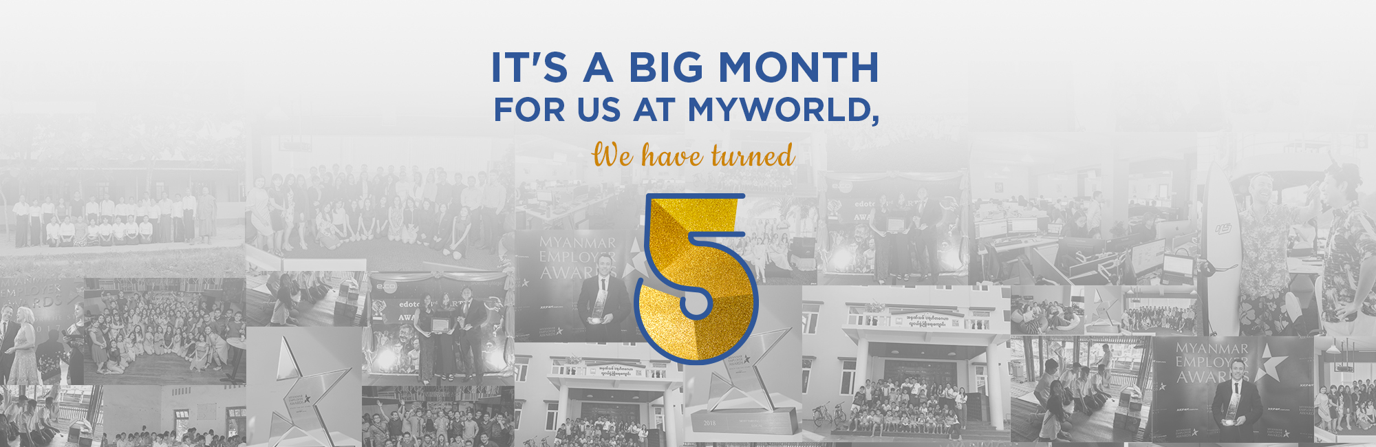MyWorld - 5 Year Anniversary